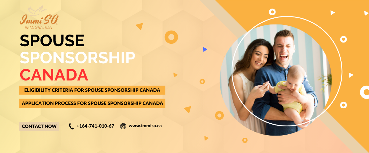 spouse sponsorship Canada _ Immisa Immigration