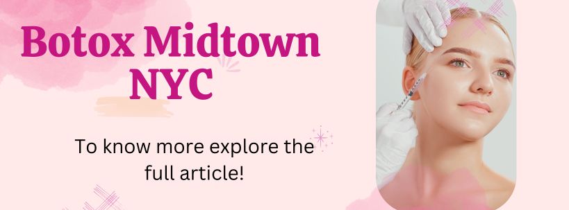 botox midtown nyc