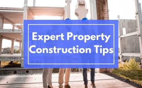 Expert Property Construction Tips in Australia