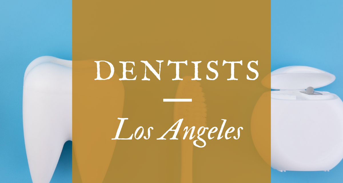 dentists los angeles