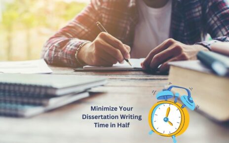 Minimize Your Dissertation Writing Time in Half