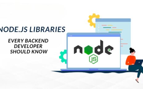 Top 10 Node.js Libraries Every Backend Developer Should Know