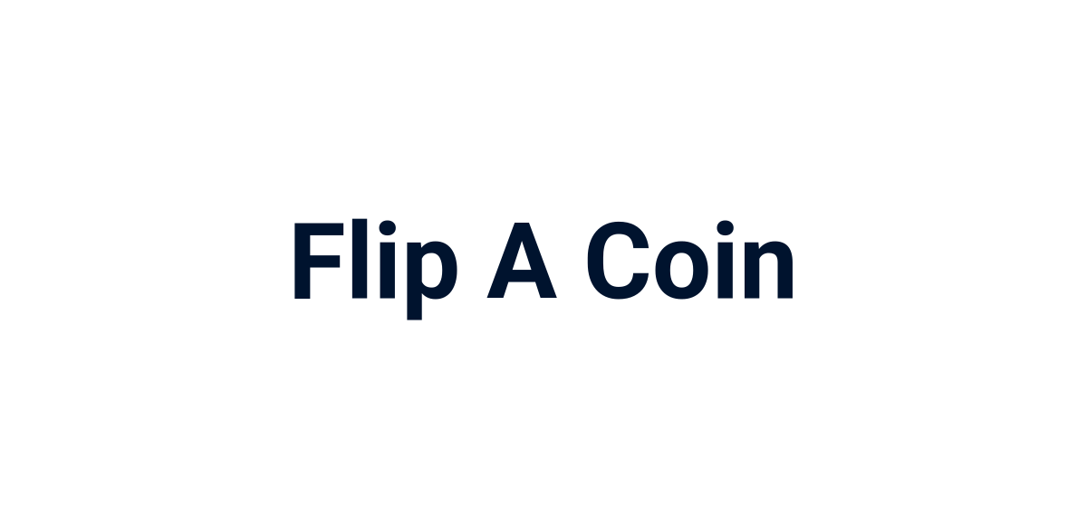 Flip A Coin