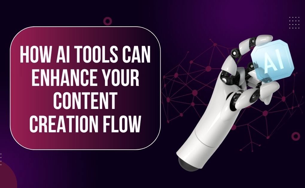 How-AI-Tools-Can-Enhance-Your-Content-Creation