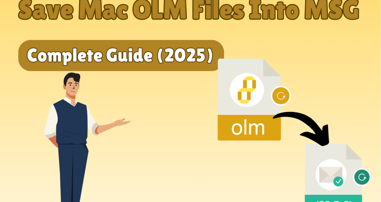 Save-Mac-OLM-Files-Into-MSG-–-Complete-Guide-2025