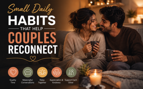 Small Daily Habits That Help Couples Reconnect
